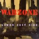 Warzone : Lower East Side